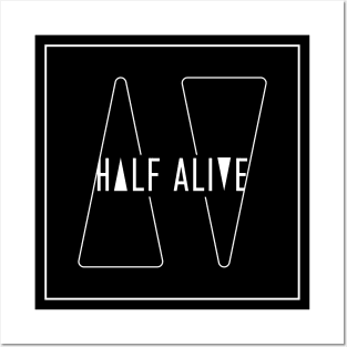 half alive triangle logo Posters and Art